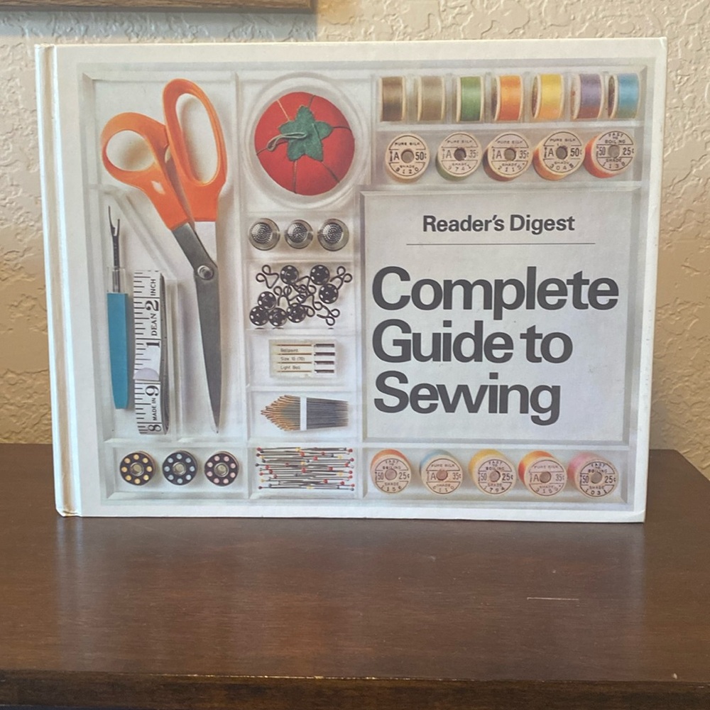 Reader’s Digest Complete Guide to Sewing 
528 pages. No rips/tears